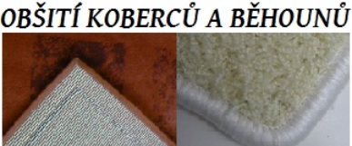 obšití koberců  a běhounů v metráži